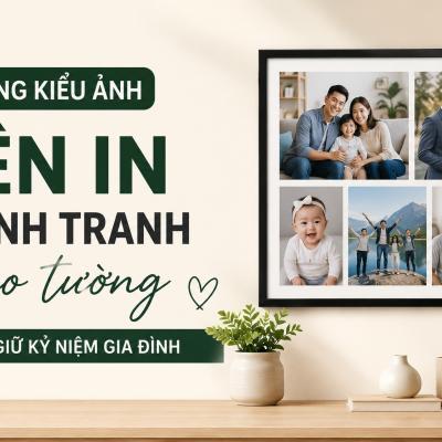Ảnh Gia Đình Không Nên Chỉ Nằm Trong Điện Thoại – Đây Là Cách Giữ Kỷ Niệm Đẹp Hơn