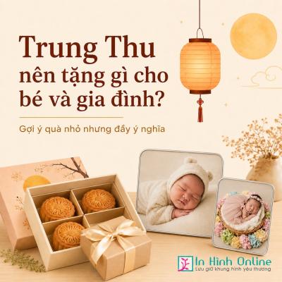 Trung Thu Nên Tặng Gì Cho Bé Và Gia Đình? 9 Gợi Ý Vừa Vui Vừa Ý Nghĩa