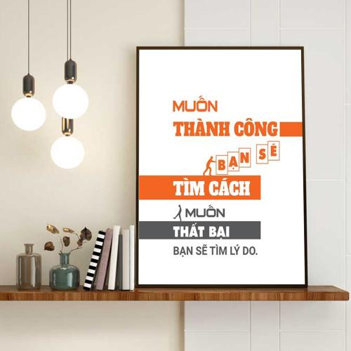 Tranh động lực: Muốn thành công bạn sẽ tìm cách, muốn thất bại bạn sẽ tìm lý do