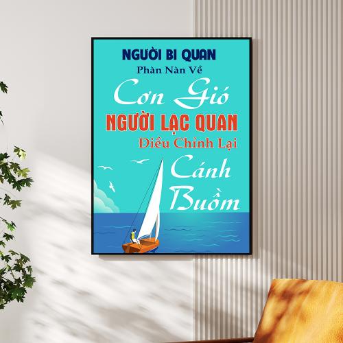 Tranh động lực: Người bi quan phàn nàn về cơn gió, người lạc quan điều chỉnh lại cánh buồm