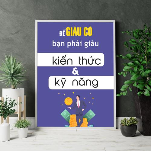 Tranh động lực: Để giàu có bạn phải giàu Kiến Thức và Kỹ Năng