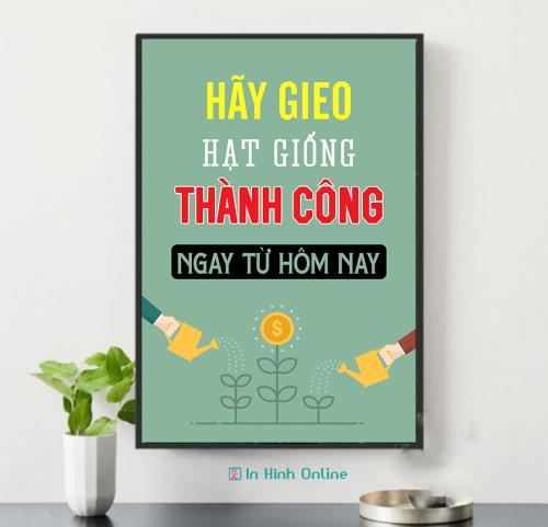 Tranh động lực:  Hãy gieo hạt giống thành công ngay từ hôm nay