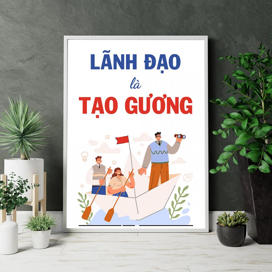 Tranh slogan văn phòng: Lãnh đạo là tạo gương