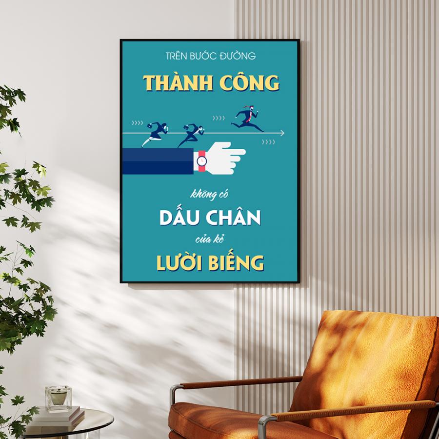 Tranh động lực: Trên bước đường thành công không có dấu chân của kẻ lười biếng