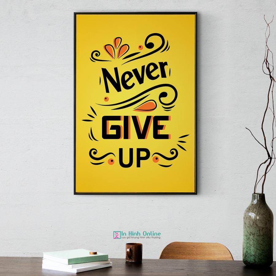 Tranh động lực tiếng anh: Never give up