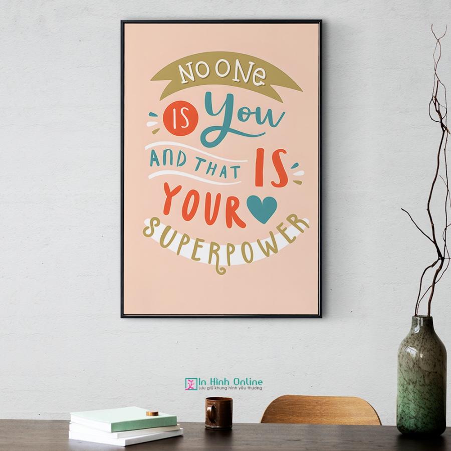 Tranh động lực tiếng anh: No one is you and that is your superpower